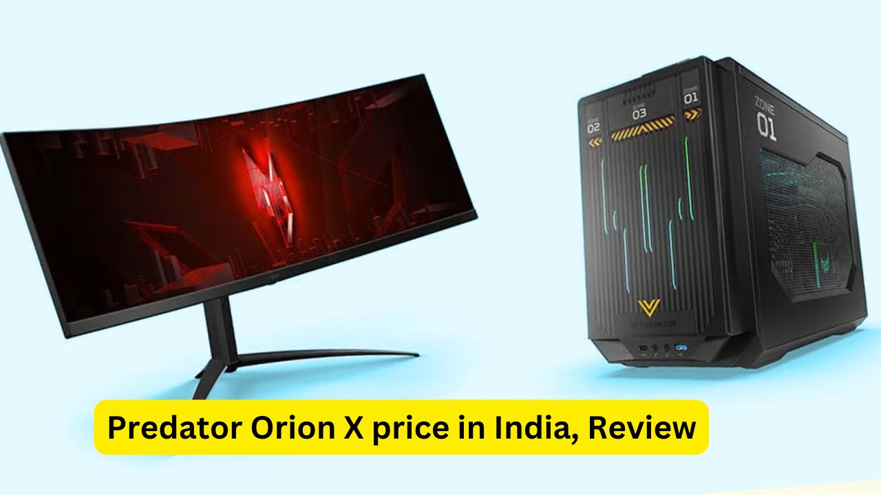 Predator Orion X price in India, Review